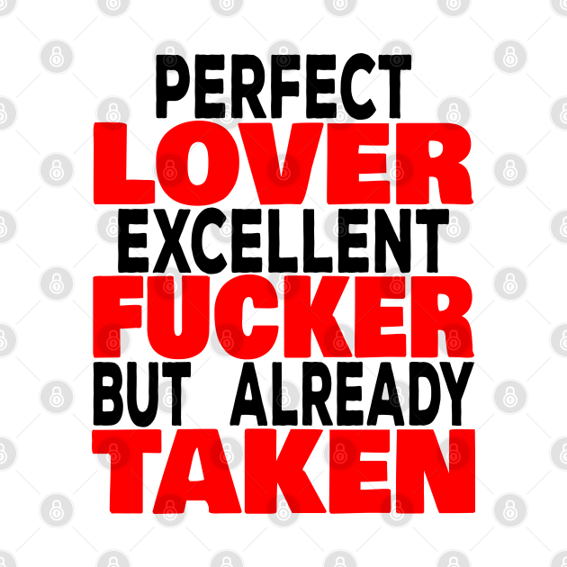 PERFECT LOVER Provocative Slogan Crewneck Sweatshirt TeePublic