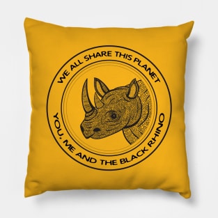 Black Rhino - We All Share This Planet - endangered animal design Pillow