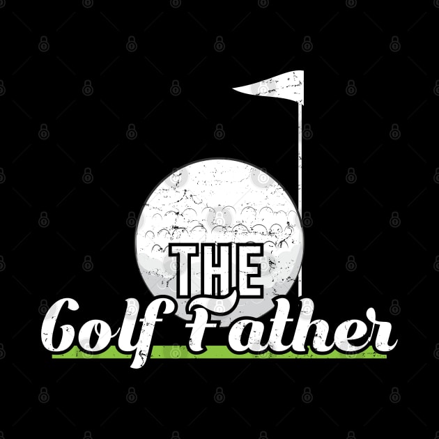 The Golf Father - Gift Golf Father Golf Dad by giftideas