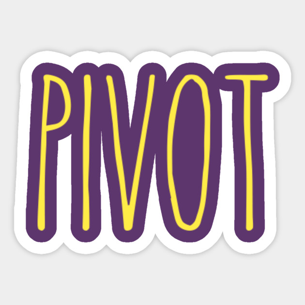 Pivot - Friends - Sticker
