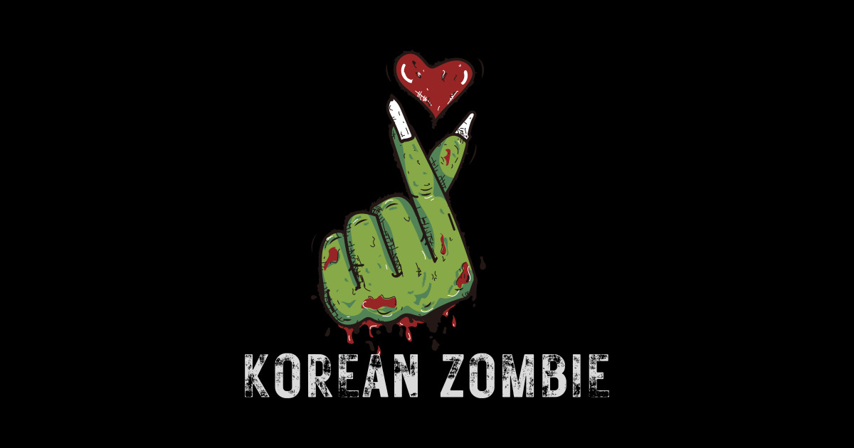 Korean Zombie Korean Zombie Sticker TeePublic