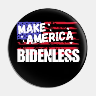 Make America Bidenless Pin