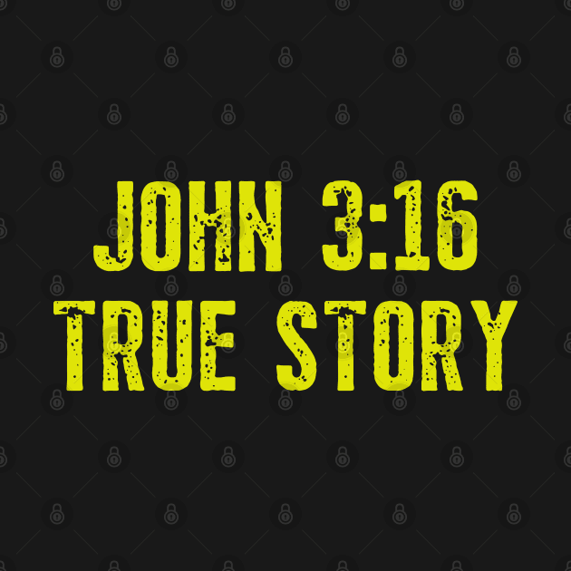 John 3:16 True Story by Arts-lf