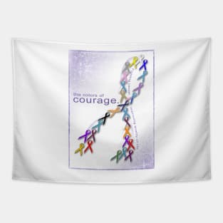 The Colors of Courage Cancer Awareness Ribbons Tapestry