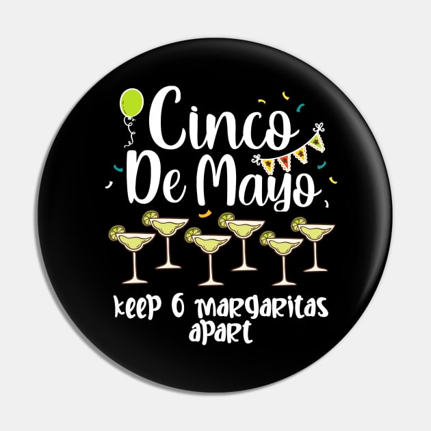 Cinco De Mayo Keep 6 Margaritas Apart Pin by BethTheKilljoy