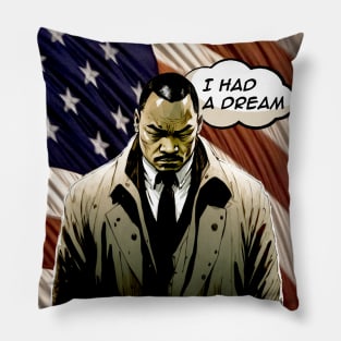 Dr. Martin Luther King Jr. No. 2: "I Had a Dream" Pillow