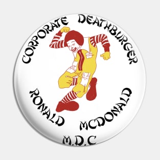 Corporate Deathburger Pin