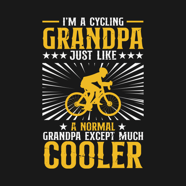 Cycling Gift For Grandpa, Cycling Dad Gift, Funny Grandpa Gift, Cycling Grandpa Cyclist, Grandpa'S Birthday Gifts by Samuel John