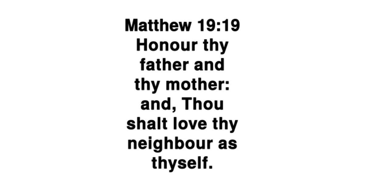 Matthew 19 19 King James Version Bible Verse Text Matthew 19 19 T matthew-19-19-king-james-version-bible-verse-text-matthew-19-19-t
