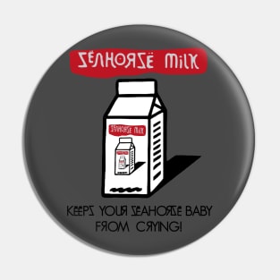 Seahorse Milk (Infinite) Pin