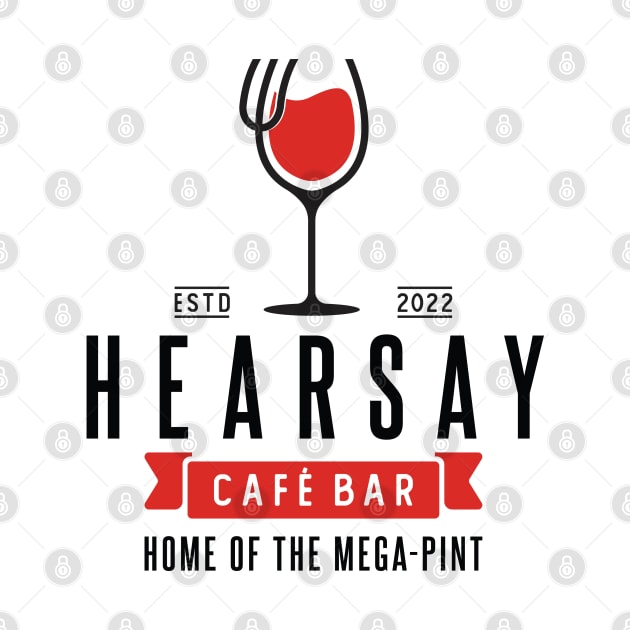 Hearsay Cafe Bar by CanossaGraphics