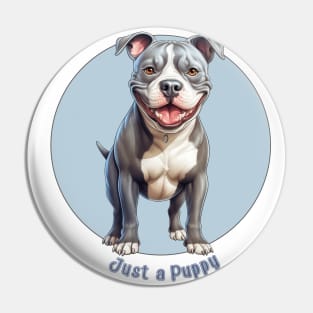 Just a Puppy - American Pit Bull Terrier Pin