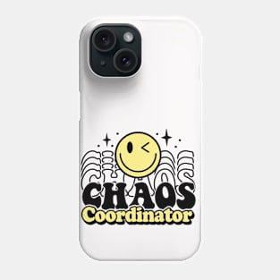 Chaos Coordinator Phone Case