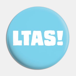 LTAS! White Pin