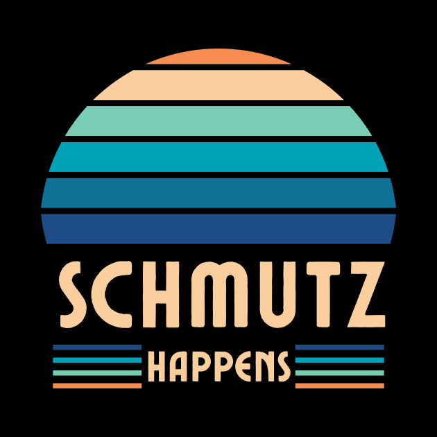 Schmutz Happens, Jewish Humor, Funny Yiddish, Retro Sunset by ProPod