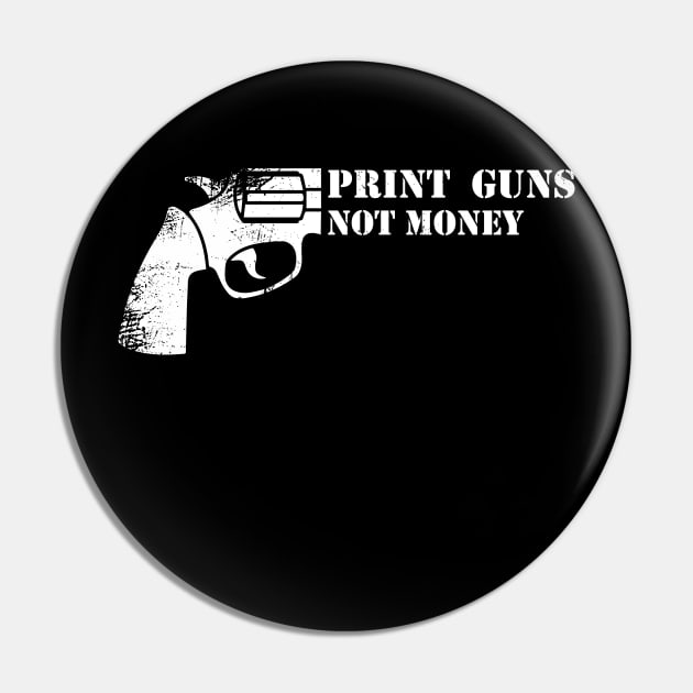 Print guns not money #2 Pin by archila