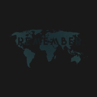 World Map Remember, Ringraster T-Shirt