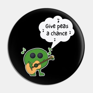 Give Peas A Chance Funny Pea Pin