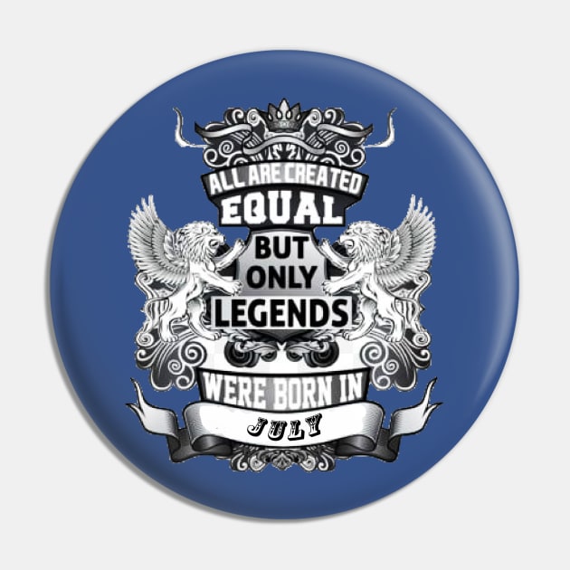 But only legends. Were born in July Pin by DonStanis