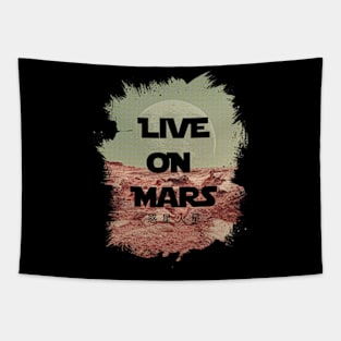 Live On Mars Tapestry