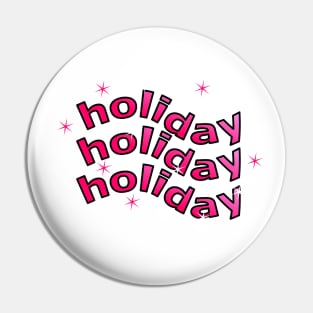 Holiday text t-shirt Pin