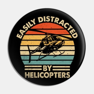 Easily Distracted By Helicopter Pilot Funny Quotes Pin