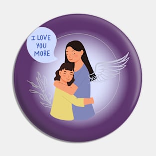 I love you more Pin