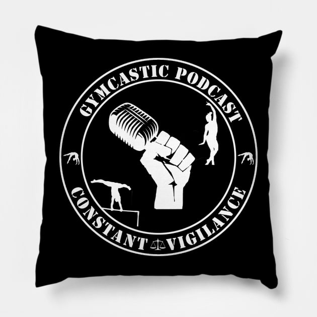 Back Side: GymCastic Podcast Constant Vigilance (white, back of shirt print) Pillow by GymCastic
