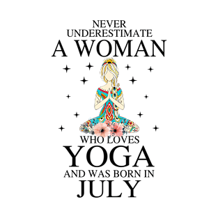 A Woman Who Loves Yoga And Was Born In July T-Shirt