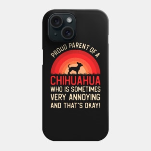 Funny Chihuahua Mom Dad Gifts Phone Case