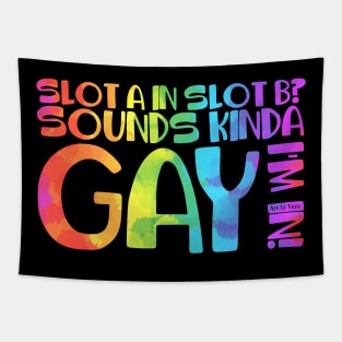 Sounds Kinda Gay Tapestry