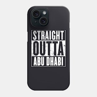 Straight Outta Abu Dhabi Daughter T Shirts Phone Case