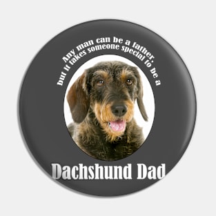 Wirehaired Dachshund Dad Pin