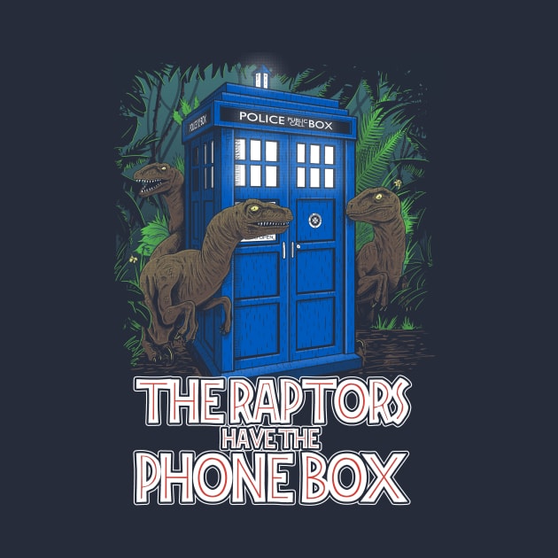 The Raptors Have the Phone Box by APSketches