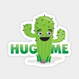 Hug me smiling cactus humour funny fun design Magnet