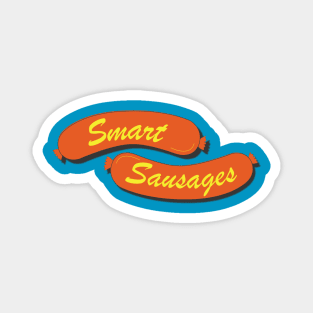 Smart Sausages Magnet