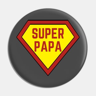 Fun Super Papa Apparel Pin