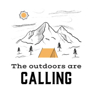 The Outdoors Are Calling T-Shirt