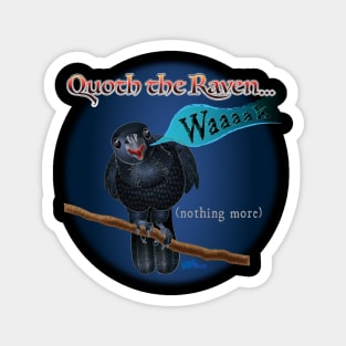 Quoth the Raven Magnet