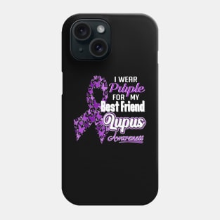 I Wear Purple For My Best Friend Lupus Awareness Phone Case