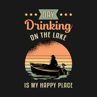 Day Drinking On The Lake Boat Sailing Boating T-Shirt