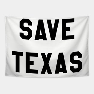 SAVE TEXAS Tapestry