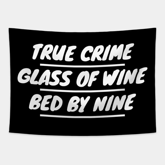 True Crime Glass Of Wine Bed By Nine Tapestry by LunaMay