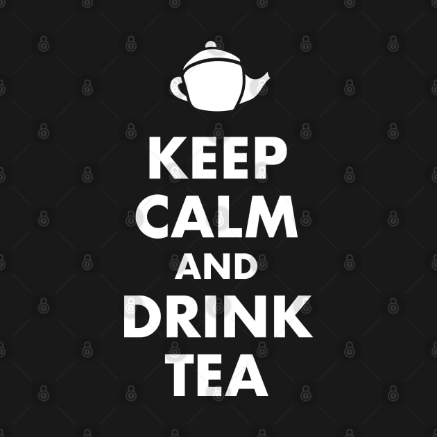 Keep Calm and Drink Tea by designminds1