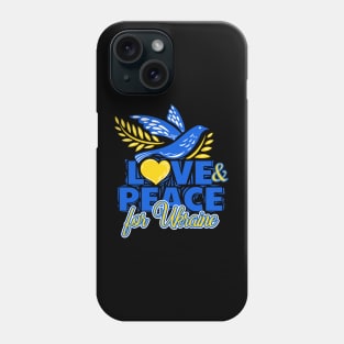 Peace and Love for Ukraine, Peace not war Phone Case