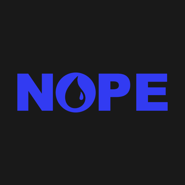 Nope TShirt by Mia Valley