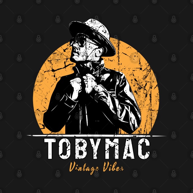 tobymac vintage vibes by Now and Forever