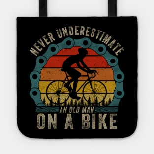 Never Underestimate An Old Guy On A Bicycle Funny Cycling Tote