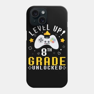 Gamer Fans Students Level Up 8th Grade Unlocked First Day Of School Phone Case