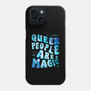 Queer People Are Magic Phone Case